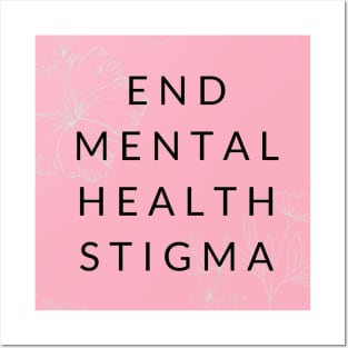 End Mental Health Stigma Posters and Art